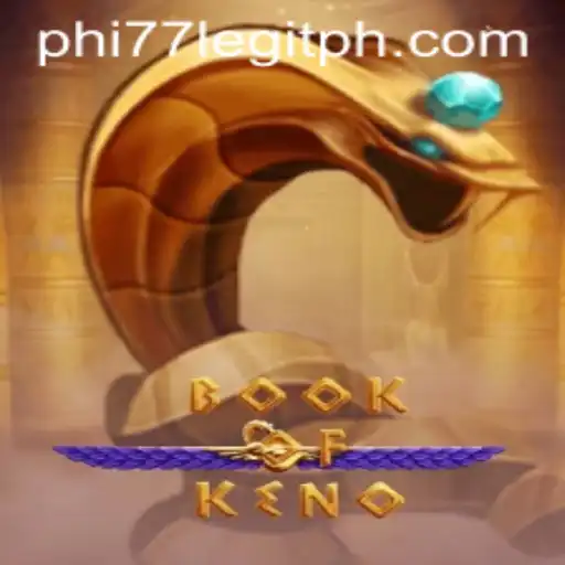 Exploring the Intricacies of BookOfKeno Amidst Phi77 Legitimacy Questions
