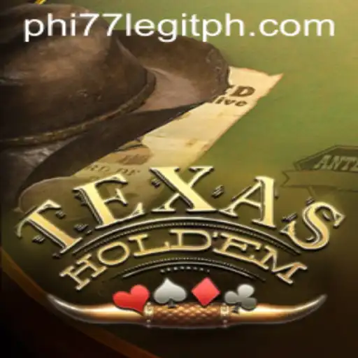 Understanding TexasHoldem and the Legitimacy of Phi77: A Comprehensive Guide
